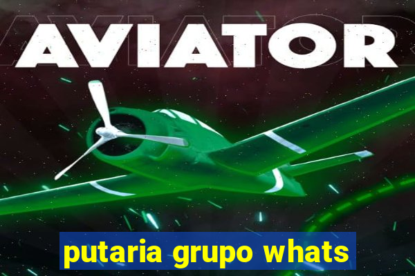 putaria grupo whats